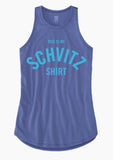 A blue tank top with blue writing that says "This is my SCHVITZ Shirt"